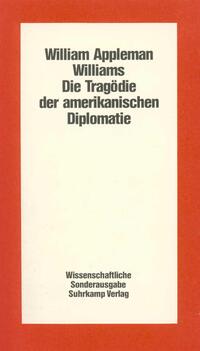 Die Tragödie der amerikanischen Diplomatie