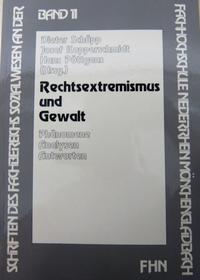 Rechtsextremismus und Gewalt