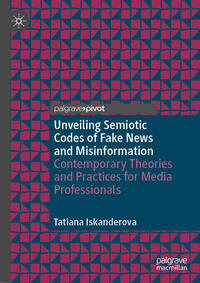 Unveiling Semiotic Codes of Fake News and Misinformation