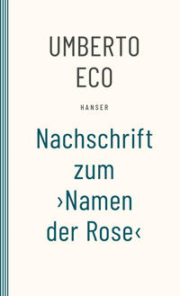 Nachschrift zum ›Namen der Rose‹