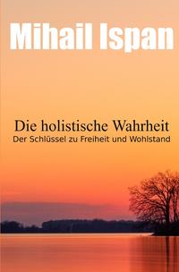 Die holistische Wahrheit