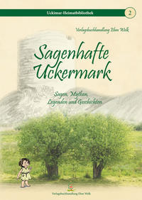 Sagenhafte Uckermark