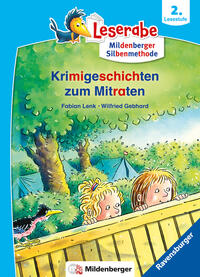 Krimigeschichten zum Mitraten - Leserabe ab 2. Klasse - Erstlesebuch für Kinder ab 7 Jahren (mit Mildenberger Silbenmethode)