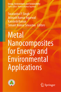 Metal Nanocomposites for Energy and Environmental Applications