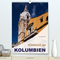 HOMMAGE AN KOLUMBIEN (Premium, hochwertiger DIN A2 Wandkalender 2023, Kunstdruck in Hochglanz)