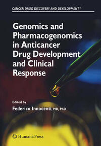 Genomics and Pharmacogenomics in Anticancer Drug Development and Clinical Response