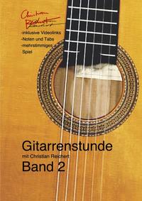 Gitarrenstunde mit Christian Reichert / Gitarrenstunde mit Christian Reichert Band 2