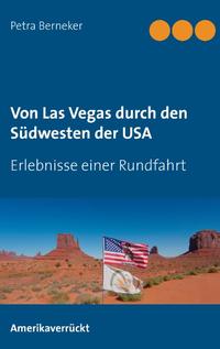 Von Las Vegas durch den Südwesten der USA