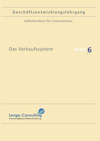 Geschäftsentwicklungslehrgang / Geschäftsentwicklungslehrgang: Modul 6 - Das Verkaufssystem