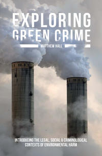 Exploring Green Crime