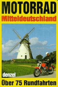 Motorrad-Touren Mitteldeutschland