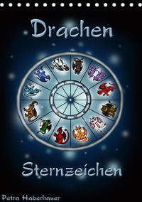 Drachen-Sternzeichen (Tischkalender 2020 DIN A5 hoch)