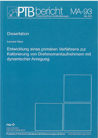 Entwicklung eines primären Verfahrens zur Kalibrierung von Drehmomentaufnehmern mit dynamischer Anregung