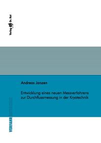 Entwicklung eines neuen Messverfahrens zur Durchflussmessung in der Kryotechnik