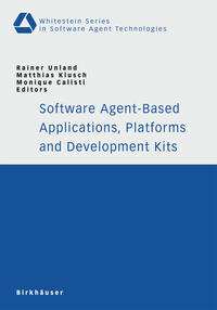 Software Agent-Based Applications, Platforms and Development Kits