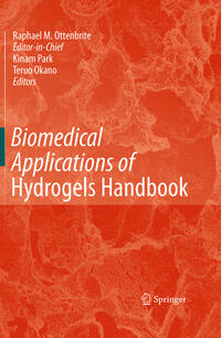 Biomedical Applications of Hydrogels Handbook