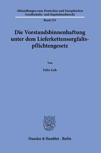 Die Vorstandsbinnenhaftung unter dem Lieferkettensorgfaltspflichtengesetz.