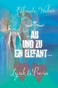 ...ab und zu ein Elefant