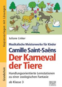 Camille Saint-Saëns - Der Karneval der Tiere