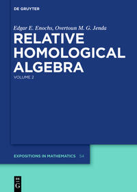 Edgar E. Enochs; Overtoun M. G. Jenda: Relative Homological Algebra / Relative Homological Algebra