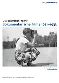 Ella Bergmann-Michel: Dokumentarische Filme 1931-1933