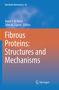 Fibrous Proteins: Structures and Mechanisms