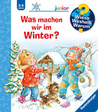 Wieso? Weshalb? Warum? junior, Band 58: Was machen wir im Winter?