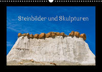 Steinbilder und Skupturen (Wandkalender 2022 DIN A3 quer)