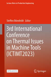 3rd International Conference on Thermal Issues in Machine Tools (ICTIMT2023)