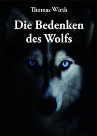 Die Bedenken des Wolfs