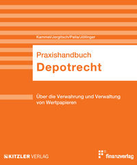 Praxishandbuch Depotrecht