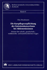 Die Kurspflegeversicherung des Emissionskonsortiums bei Aktienemissionen