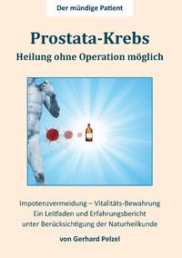 Prostata-Krebs - Heilung ohne Operation möglich