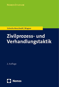 Zivilprozess- und Verhandlungstaktik