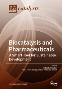 Biocatalysis and Pharmaceuticals: A Smart Tool for Sustainable Development