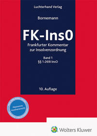 FK-InsO - Frankfurter Kommentar zur Insolvenzordnung, Band 1