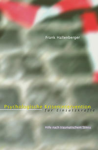 Psychologische Krisenintervention für Einsatzkräfte