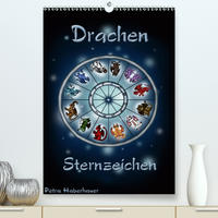 Drachen-Sternzeichen (Premium, hochwertiger DIN A2 Wandkalender 2021, Kunstdruck in Hochglanz)