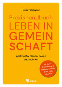 Praxishandbuch Leben in Gemeinschaft