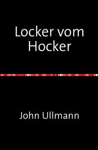 Locker vom Hocker