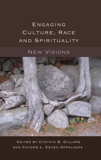 Engaging Culture, Race and Spirituality