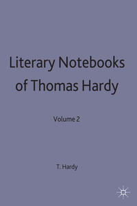 The Literary Notebooks of Thomas Hardy