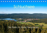 Schluchsee Naturpark Südschwarzwald (Tischkalender 2023 DIN A5 quer)