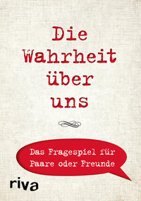 Die Wahrheit über uns – Das Fragespiel für Paare oder Freunde