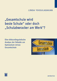 "Gesamtschule wird beste Schule" oder doch "Schulabwracker am Werk"?