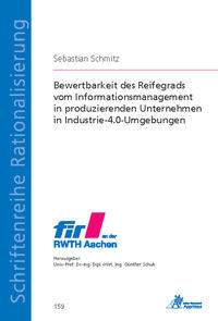 Bewertbarkeit des Reifegrads vom Informationsmanagement in produzierenden Unternehmen in Industrie-4.0-Umgebungen