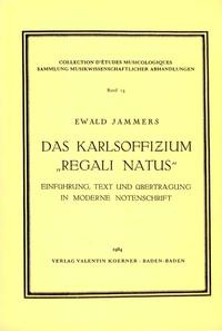 Das Karlsoffizium "Regali natus"