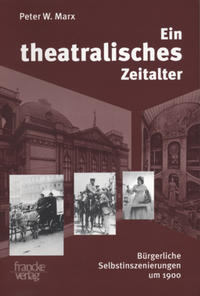 Ein theatralisches Zeitalter