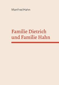 Familie Dietrich und Familie Hahn