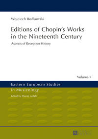 Editions of Chopin’s Works in the Nineteenth Century